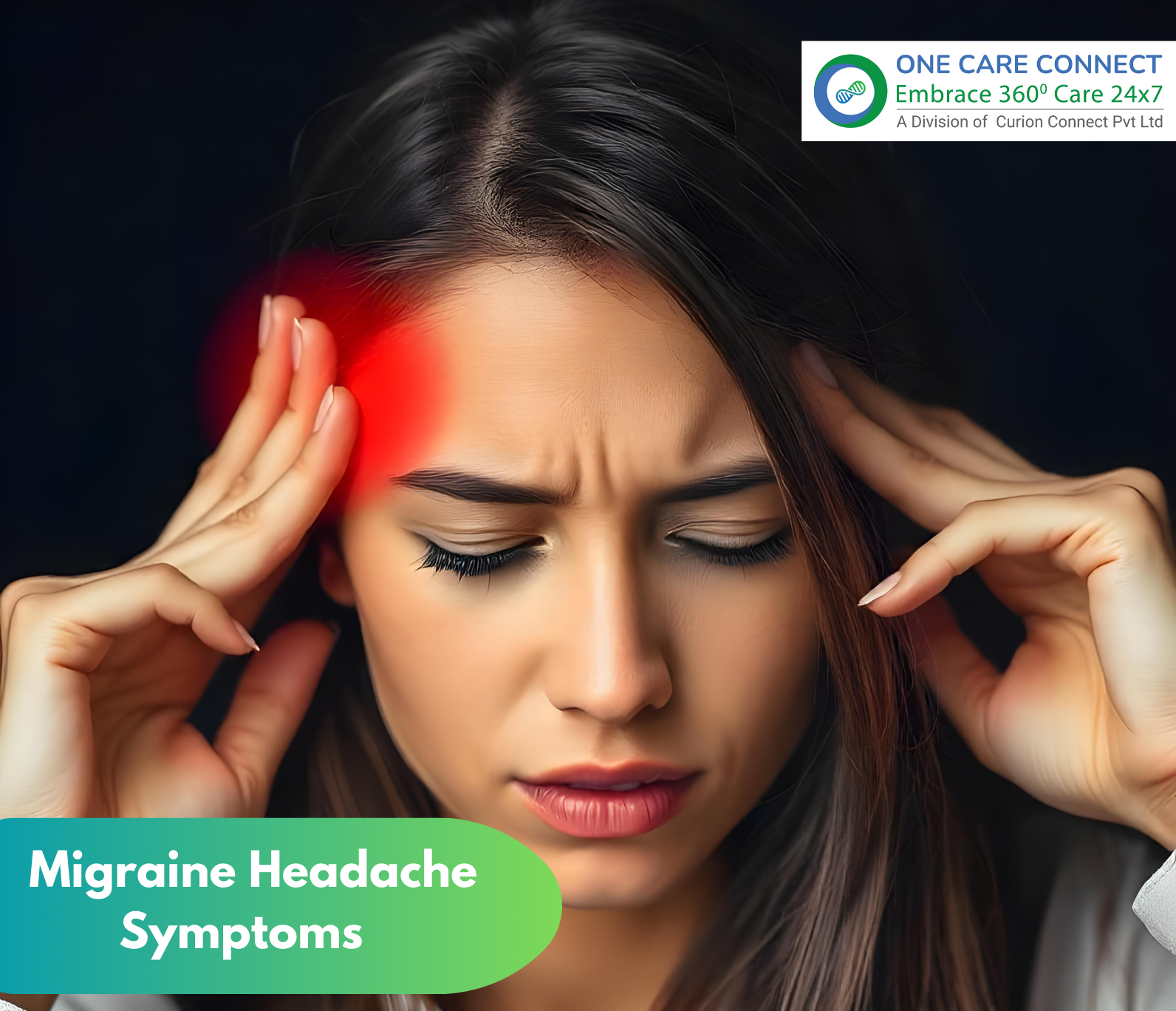 Migraine Headache Symptoms & Signs – Onecareconnect